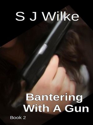 cover image of Bantering With a Gun